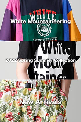 [Arrival Information] New 2022 SS from White Mountaineering is now in stock!