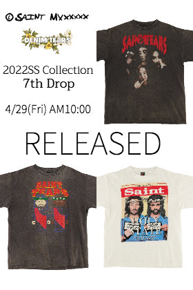 [Release notice] ©️SAINT M×××××× 2022SS Collection 7th Drop will be available from 29th April (Fri) 10am (JST)!
