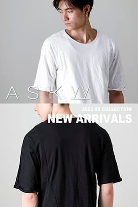 [入荷情報] ASKYY 2022春夏シーズン第6弾が入荷！