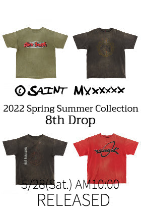 [销售预告] ©️SAINT M×××××× 2022SS系列8thDrop 5/28 (六) 上午10点(日本时间)开始销售!