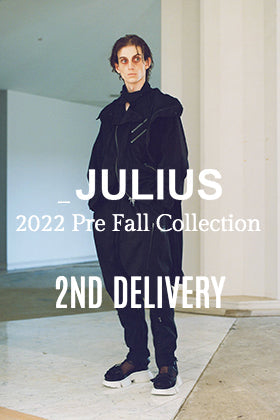 [入荷情報] JULIUS 2022PFコレクションより第2弾目が入荷しました！