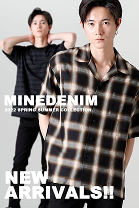 [入荷情報] MINEDENIMより22SSコレクションの新作が入荷！