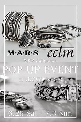 [イベント情報] MARS ectm 2022コレクション ポップアップイベント開催のお知らせ！