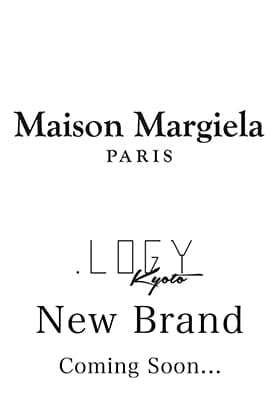 [ New Brand ] Maison Margiela will be available at .LOGY Kyoto starting from 2022 autumn/winter season!
