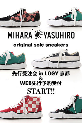 只今よりMIHARAYASUHIRO オリジナルソールスニーカー先行受注会を開催！