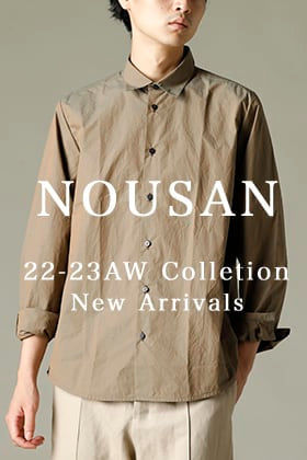 [Arival information]The first delivery arrived from the NOUSAN 22-23 AW collection.