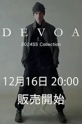 [Release Notice] New releases of the DEVOA 24SS collection will be available from 8 pm (Japan time) on Saturday,  December 16.