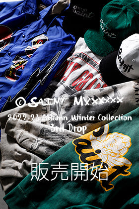[入荷情報] 只今より ©️SAINT M×××××× 2022-23AWコレクション 3rd Dropアイテムを通販・店舗にて同時販売開始!!