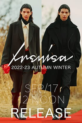 [Release notice] New items from IRENISA 22-23AW collection will be available from September 17, at 12 noon (JST)!