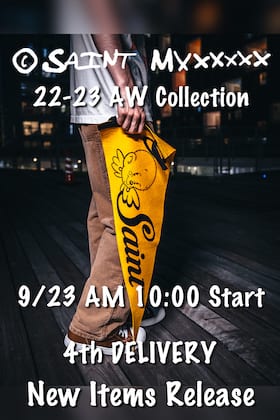 [販売予告] ©️SAINT M×××××× 2022-23AWコレクション 4th Drop 9/23(金) 午前10時より販売開始！