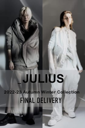 [Arrival Information] The last delivery from JULIUS 2022-23AW collection has arrived!