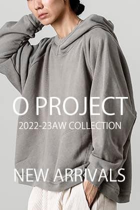 [Arrival Information] O project 22-23AW Collection New Arrivals!！