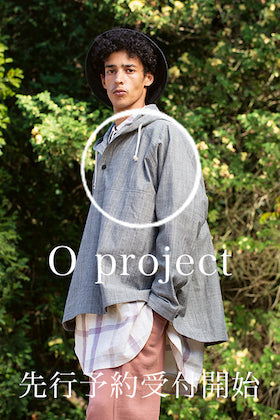 [予約情報] O project 23SS Collection 予約受付開始