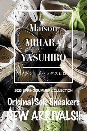 [入荷情報] 23SSシーズン Maison MIHARAYASUHIRO オリジナルソールスニーカーの新作が入荷しました！