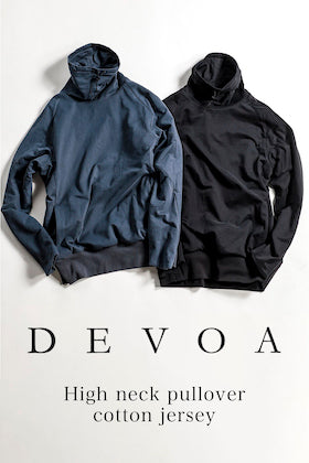 DEVOA 23SS ハイネックプルオーバー コットンジャージーのご紹介