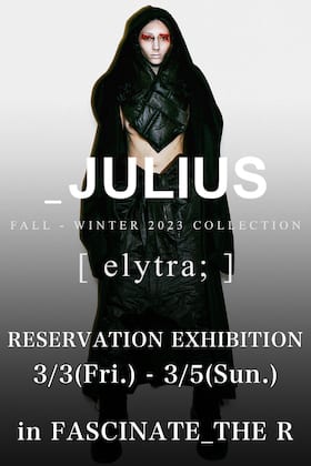 [Event Information] JULIUS 23-24AW Collection in-store order-taking event for 3 days from March 3!