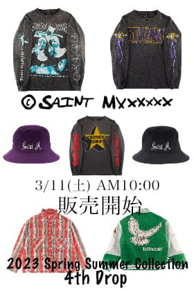 [販売予告] ©️SAINT M×××××× 2023SSコレクション 4th デリバリー 3/11(土) 午前10時より販売開始！
