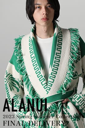 [入荷情報] ALANUI 2023SSコレクションより最終入荷アイテムがデリバリー！