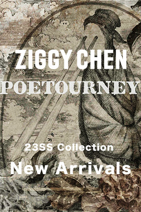 [入荷情報] ZIGGY CHEN 23SSコレクション ファイナルデリバリーが到着！