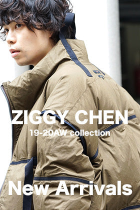 ZIGGY CHEN 19-20AW Collection New Arrival!