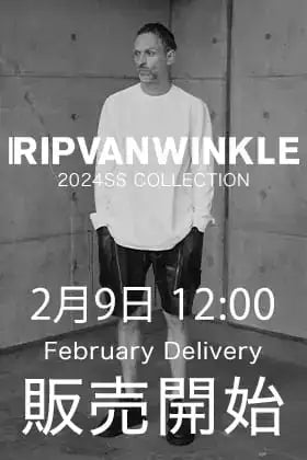 [Release notice] RIPVANWINKLE 2024SS February delivery will be available from 9 February at 12 noon!