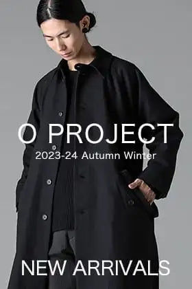 [Arrival Information] O PROJECT 23-24AW Collection New Arrivals!