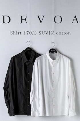 [Staff Column] Introducing the DEVOA 23 -24 AW shirt 170/2 SUVIN cotton.