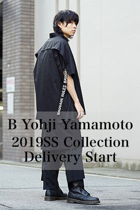 B Yohji Yamamoto 2019SS Collection Delivery Start!!