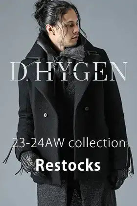 [Arrival information] D.HYGEN 23-24AW Collection Items are Back in Stock.