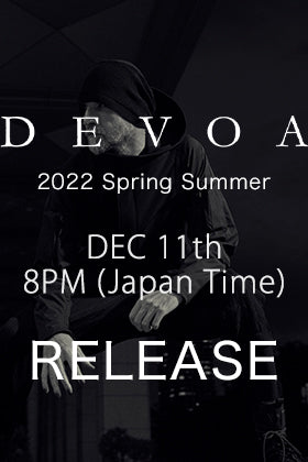 DEVOA 2022SS Collection Releasing on December 11th at 8PM