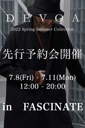 [イベント情報] DEVOA 2022-23AW(秋冬)コレクション先行予約会開催 in FASCINATE