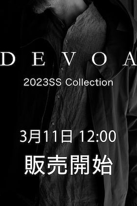 [販売予告]DEVOA 23SS コレクションの新作を3/11(土) 正午12時から販売開始します。