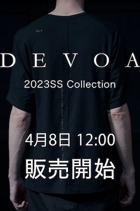 [販売予告]DEVOA 23SS コレクションの新作を4月8日(土) 正午12時から販売開始します。