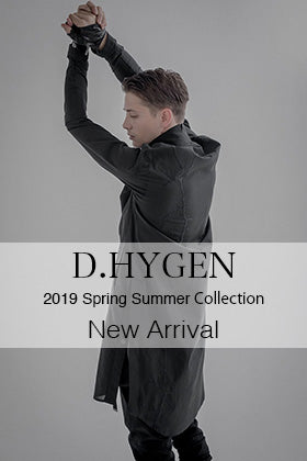 D.Hygen 2019SS collection New Arrival!