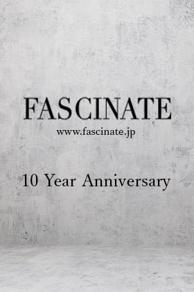 FASCINATE 10周年