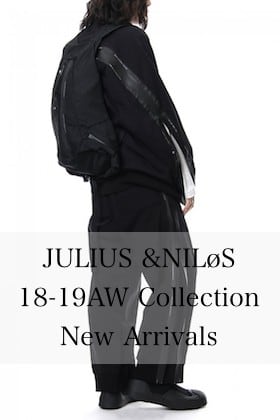 JULIUS & NILøS 18-19AW 5th Delivery！