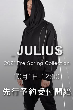 JULIUS - ユリウス 21Pre Spring(春) Collection 先行予約受付開始!!