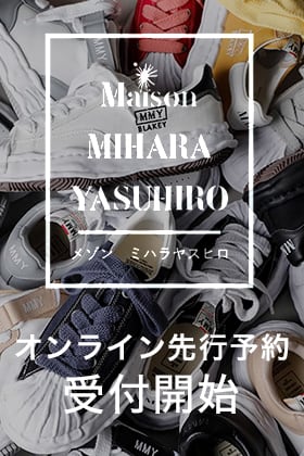 ただいまから22SSシーズン Maison MIHARAYASUHIRO オリジナルソールスニーカー予約開始!!