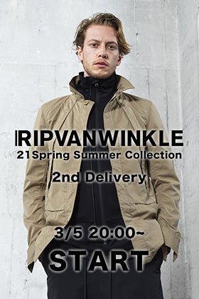 RIPVANWINKLE - リップヴァンウィンクル 21SS(春夏)コレクションの2nd Deliveryを3月5日 20時から開始します！