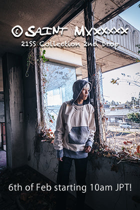 ©️SAINT M×××××× 21 SS Collection 2nd Drop on 6th of Feb starting 10am JPT!