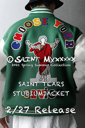 ©SAINTM×××××× × DENIMTEARS「SAINTTEARS」STUDIUMJACKET Release！