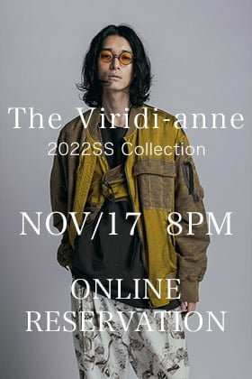 Online reservations for The Viridi-anne 2022SS collection will be accepted from November 17th, 8pm!