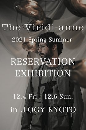The Viridi-anne 21 SS Collection Pre-order and sales exhibition in .LOGY Kyoto