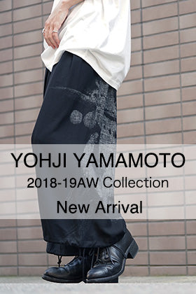 Yohji Yamamoto 18AW New Arrival!