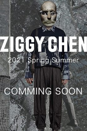 ZIGGY CHEN 21SS Collection 近日販売開始！